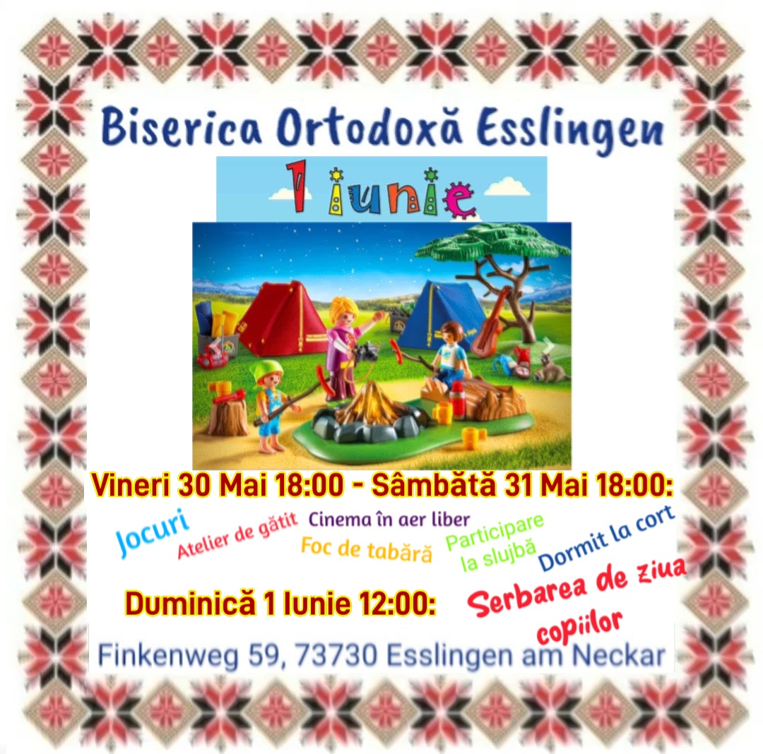 Ziua copiilor: Tabăra organizată în curtea bisericii și Serbarea de 1 Iunie
